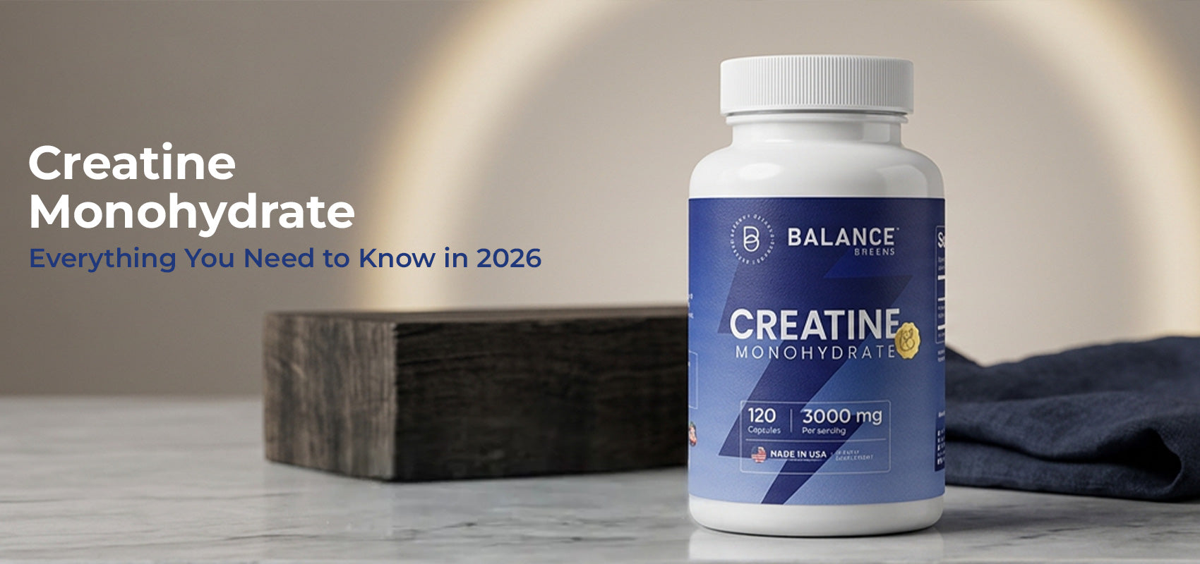 Creatine Monohydrate: Everything You Need to Know in 2026