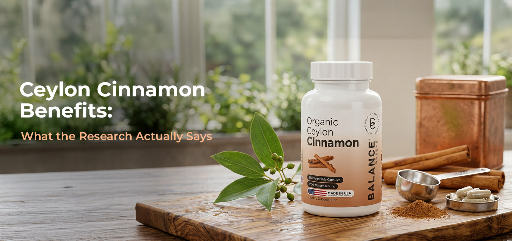 Ceylon Cinnamon Benefits: What the Research Actually Says