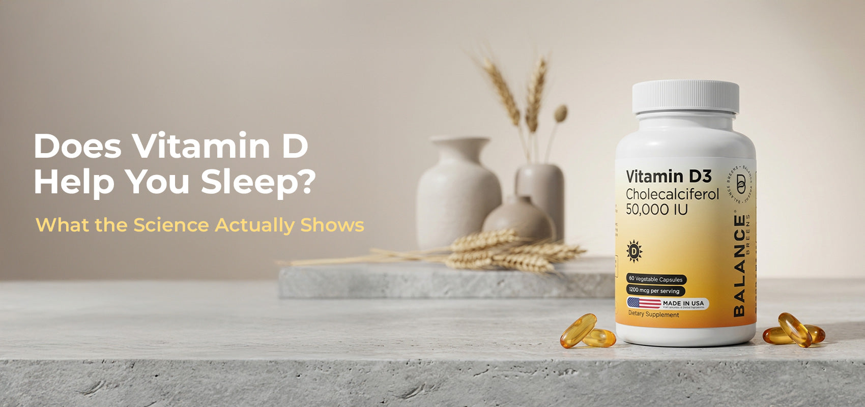 Does Vitamin D Help You Sleep? What the Science Actually Shows