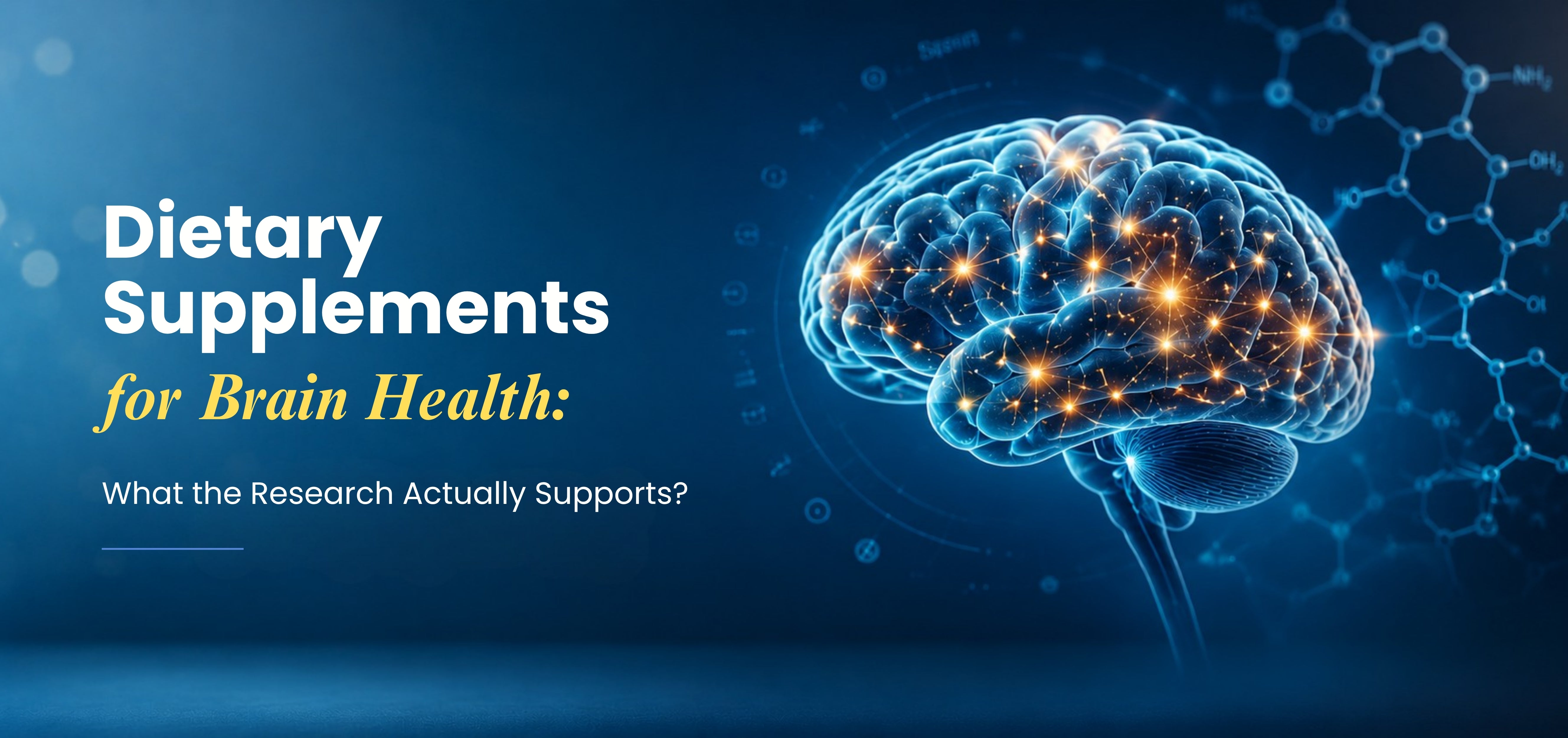 Dietary Supplements for Brain Health: What the Research Actually Supports