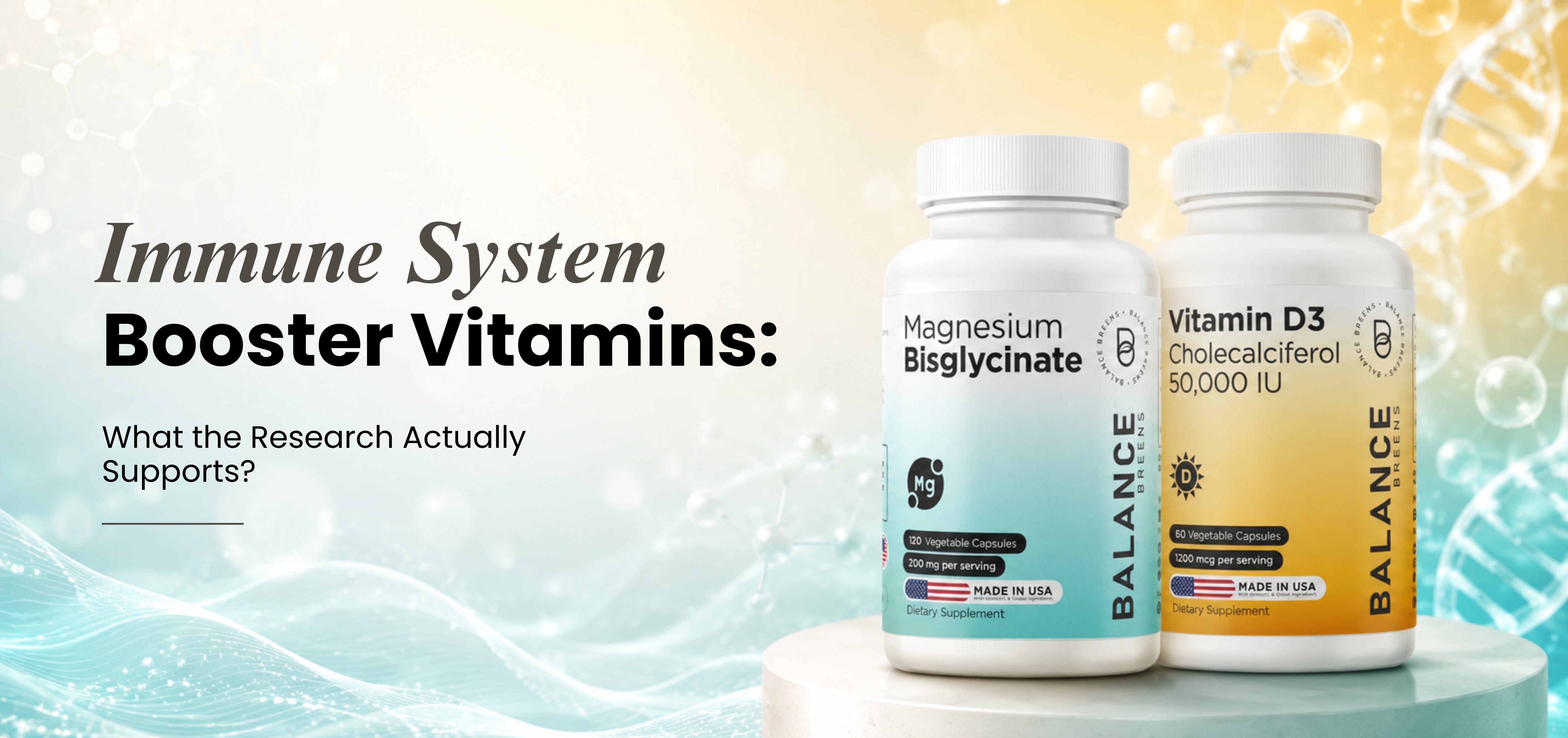 Immune System Booster Vitamins: What the Research Actually Supports