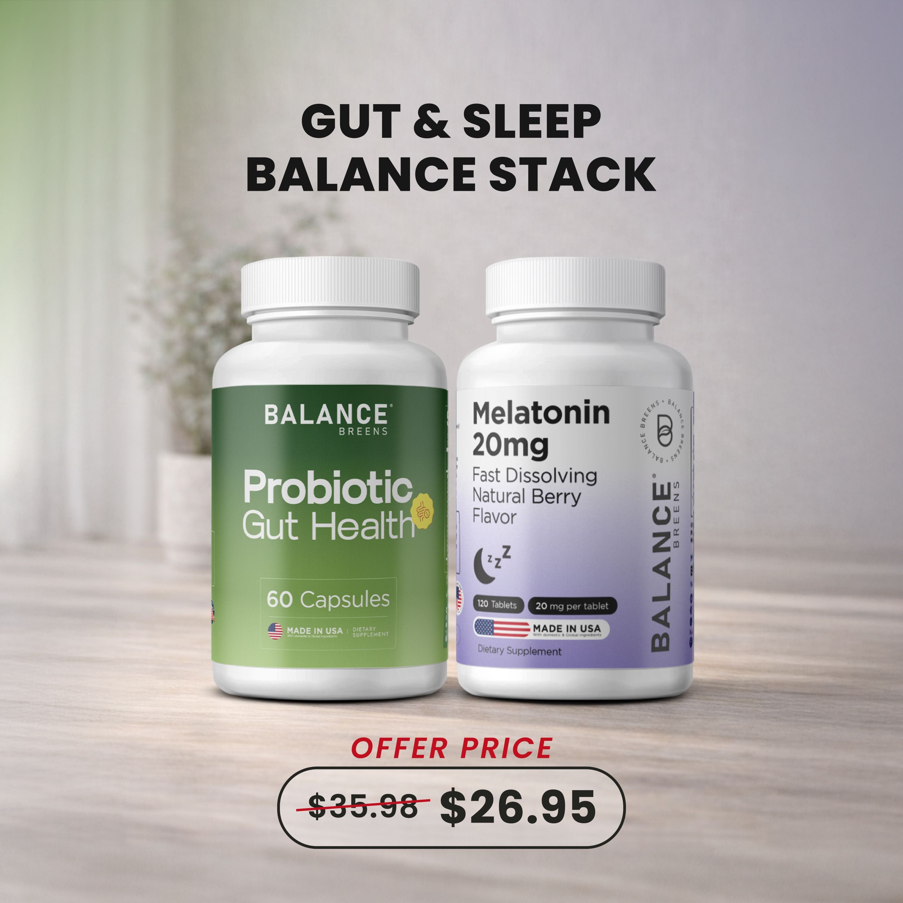 Gut & Sleep Balance Stack - Probiotic + Melatonin 20mg